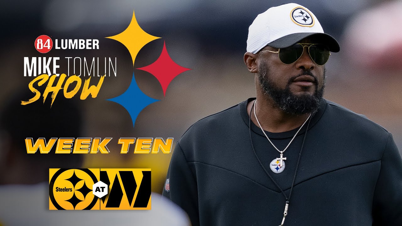 The Mike Tomlin Show: Week 10 at Washington Commanders | Pittsburgh Steelers