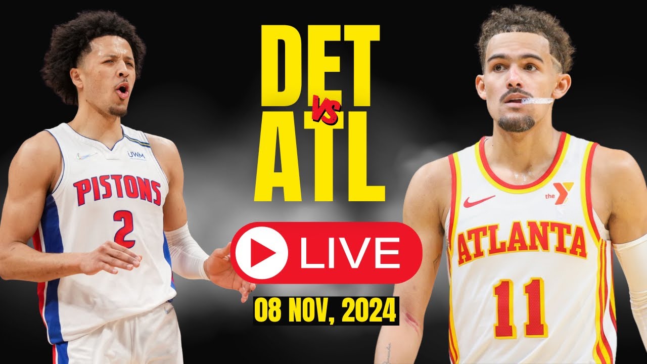 🔴 Live : Atlanta Hawks VS Detroit Pistons  | 8 November 2024 Scoreboard | Live Score NBA