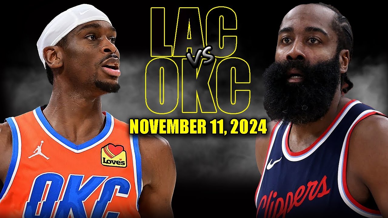 Los Angeles Clippers vs Oklahoma City Thunder Full Game Highlights - November | 2024-25 NBA Season