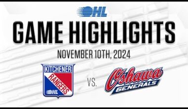OHL Highlights: Kitchener Rangers @ Oshawa Generals Nov. 10, 2024