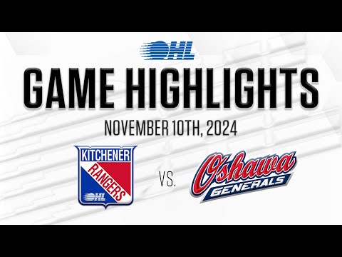 OHL Highlights: Kitchener Rangers @ Oshawa Generals Nov. 10, 2024