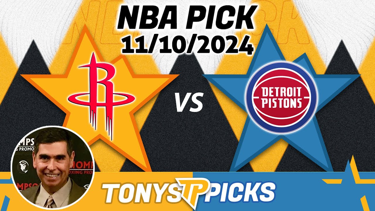 Houston Rockets vs. Detroit Pistons Pick 11/10/24 NBA Pick to Wager