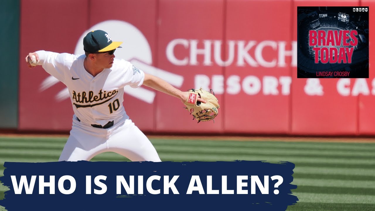 Is Atlanta's Trade For Nick Allen a Sign of an Offensive Approach Change? | Atlanta Braves Podcast