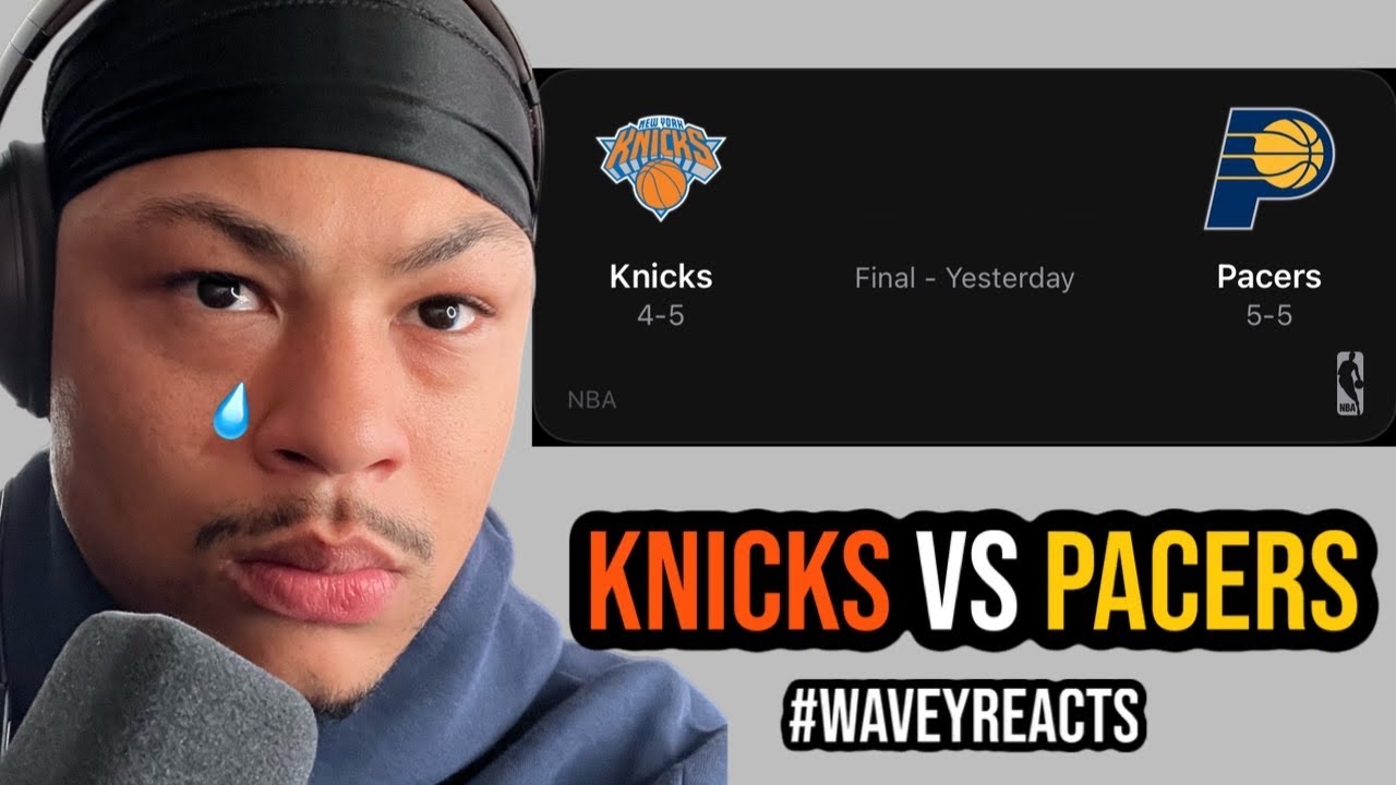 New York Knicks vs Indiana Pacers - Wavey Reacts
