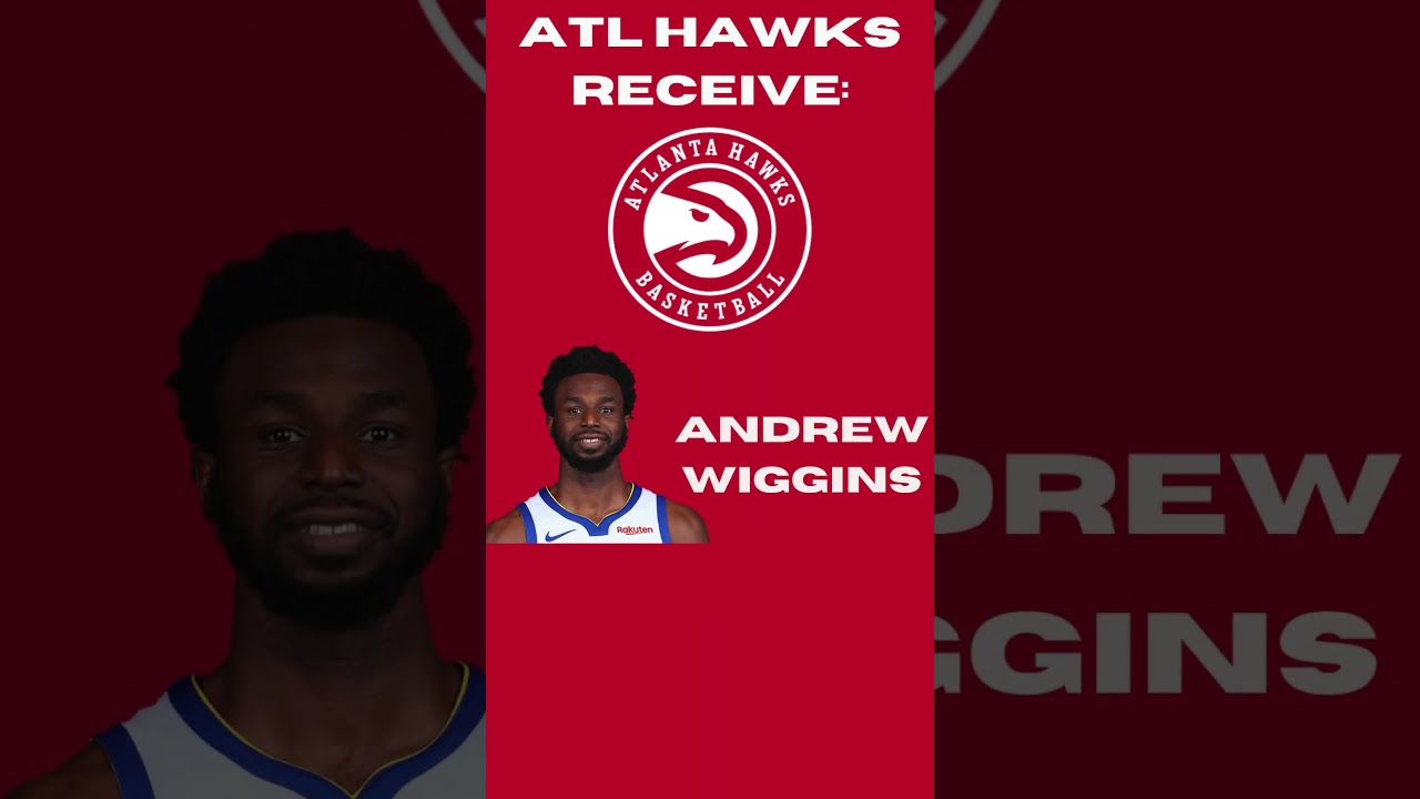 TRADING Andrew Wiggins To The Atlanta Hawks! #nba #basketball #viral