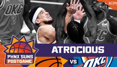 POSTGAME: Phoenix Suns Put Up WORST Showing Of Season In AWFUL Loss To Thunder