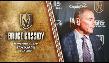 Bruce Cassidy Postgame 11/15: Raising The Intensity Level