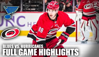 St. Louis Blues vs. Carolina Hurricanes | Full Game Highlights | ESPN NHL