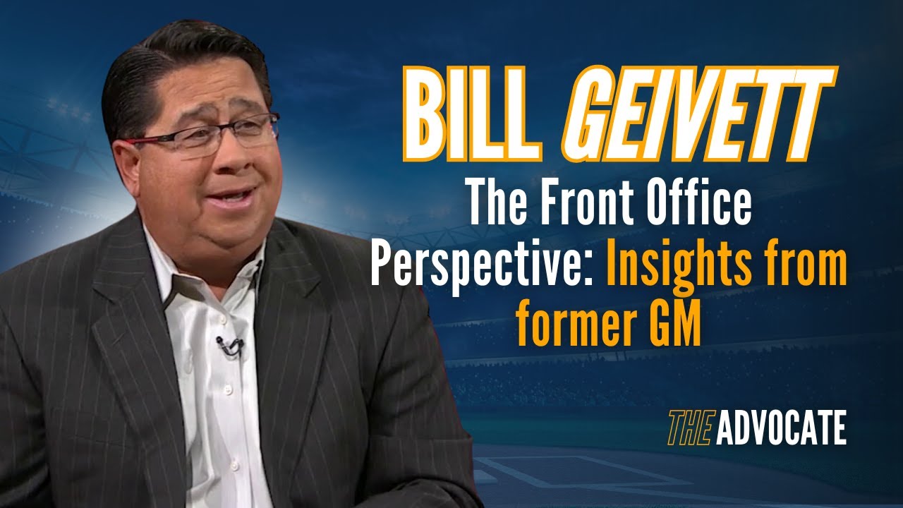 The Front Office Perspective: Insights from Former GM, Bill Geivett