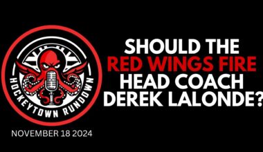 SHOULD THE DETROIT RED WINGS FIRE HEAD COACH DEREK LALONDE?