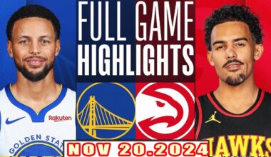 Golden State Warriors Vs Atlanta Hawks FULL GAME Highlights Nov 20,2024 NBA Season 2024-25