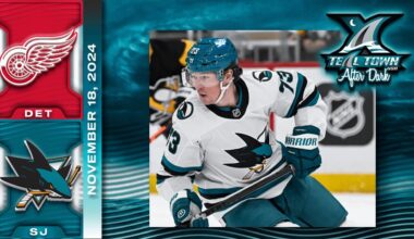 San Jose Sharks vs Detroit Red Wings - 11/18/2024 - Teal Town USA After Dark (Postgame)