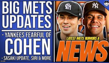 BIG Mets Updates: Yankees FEARFUL of Steve Cohen In Soto Pursuit, Sasaki Update (New York Mets News)