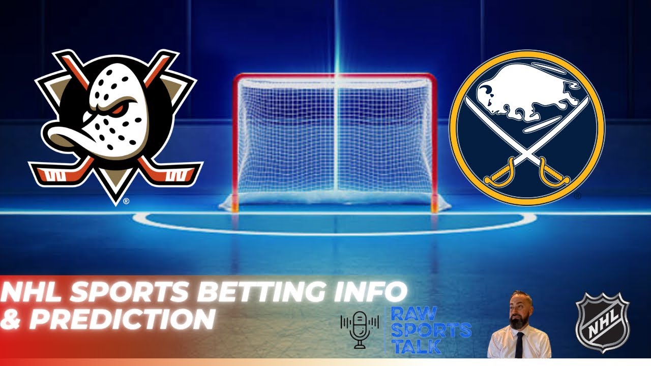 Anaheim Ducks VS Buffalo Sabres :Free NHL Betting info for 11/22/24