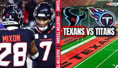 Texans Must Win Divisional Matchup, Texans Titans Score Predictions