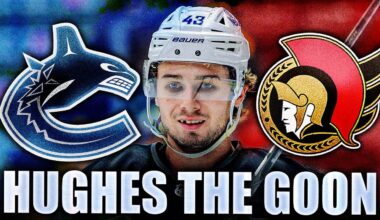 QUINN HUGHES IS THE ULTIMATE GOON: GAME MISCONDUCT FOR HIT ON JOSH NORRIS (Canucks VS Senators)