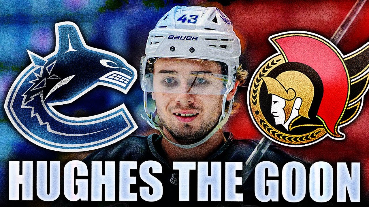 QUINN HUGHES IS THE ULTIMATE GOON: GAME MISCONDUCT FOR HIT ON JOSH NORRIS (Canucks VS Senators)