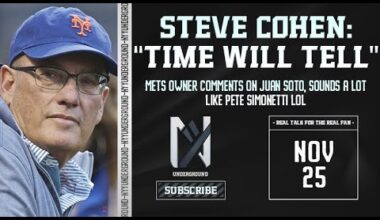 Soto Watch: "Time Will Tell" Steve Cohen Comments on Juan Soto