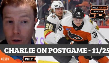 Charlie O’Connor joins the PHLY Flyers Postgame Show (11/25) | PHLY Flyers Podcast