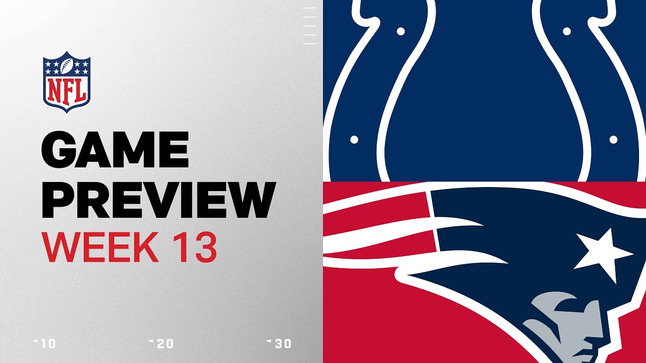 Indianapolis Colts vs. New England Patriots | 2024 Week 13 Game Preview