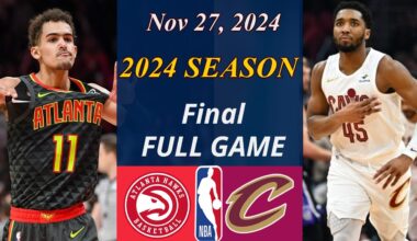 Atlanta Hawks vs Cleveland Cavaliers Full Game Final  Nov 27, 2024 | NBA TODAY