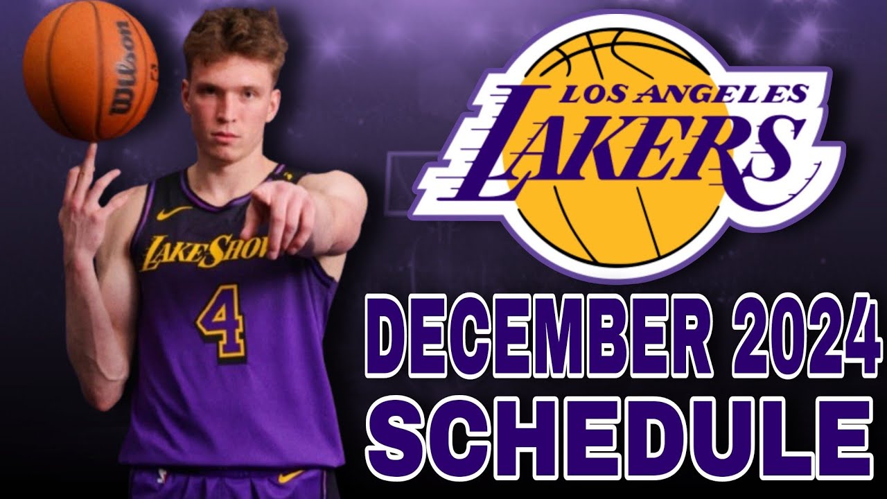 Los Angeles Lakers December games schedule for 2024-25 nba season