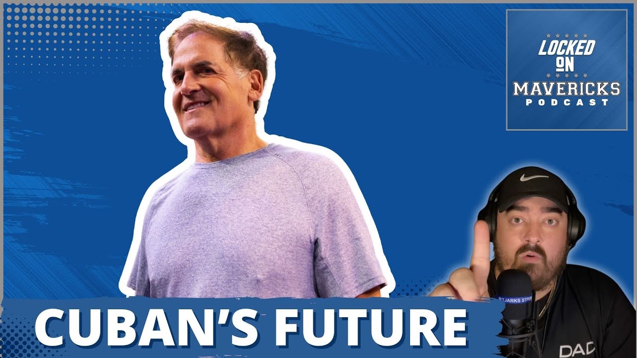 Mark Cuban's Role in the NBA Diminishing? | Dallas Mavericks Podcast