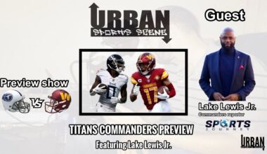 Tennessee Titans vs. Washington Commanders Preview Show