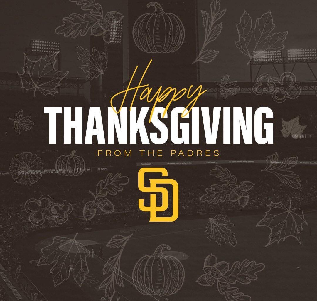 [Padres] Happy Thanksgiving, Padres fans! 🍂