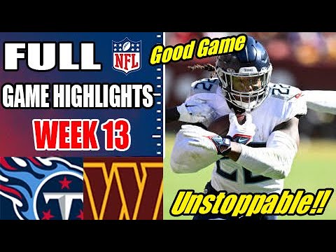 Tennessee Titans vs Washington Commanders FULL GAME DEC 01, 2024 Week 13 | NFL Highlights Today
