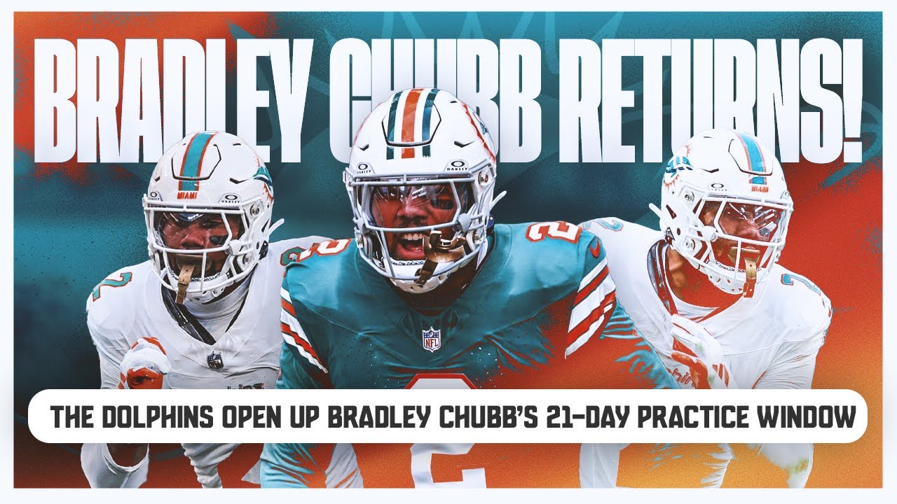 Miami Dolphins Bradley Chubb Returning To Practice!
