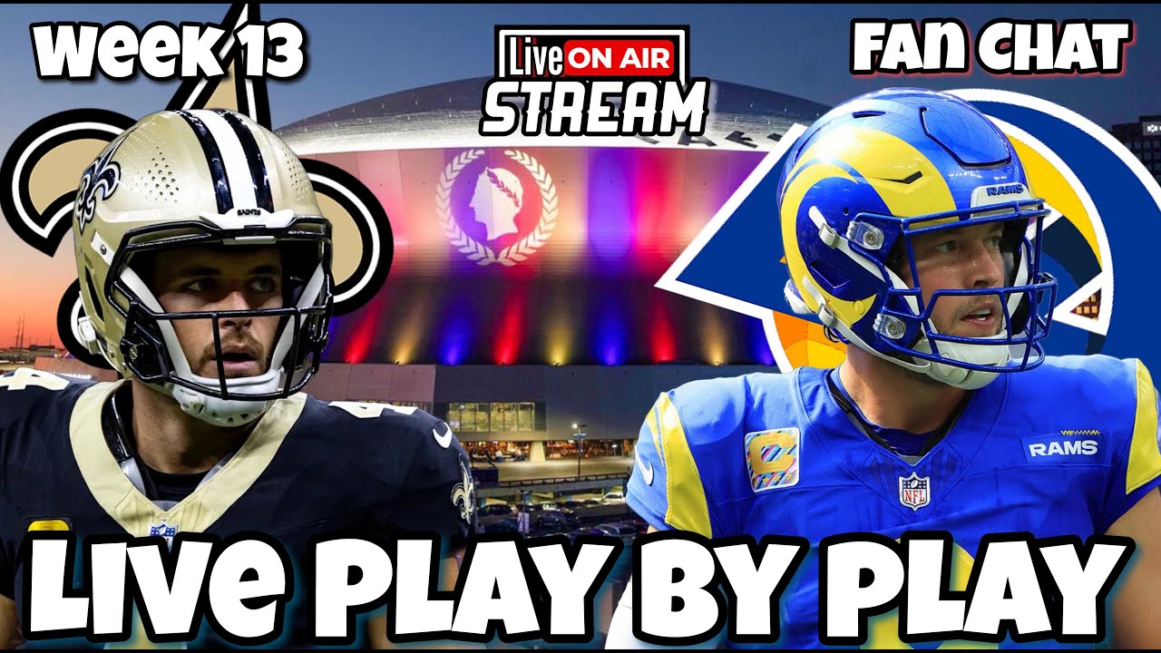 Los Angeles Rams vs New Orleans Saints Live Stream NFL Week 13