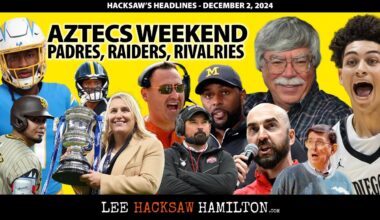 Aztecs Football/Basketball, Michigan vs Ohio St, Chargers vs Falcons, Padres Payroll