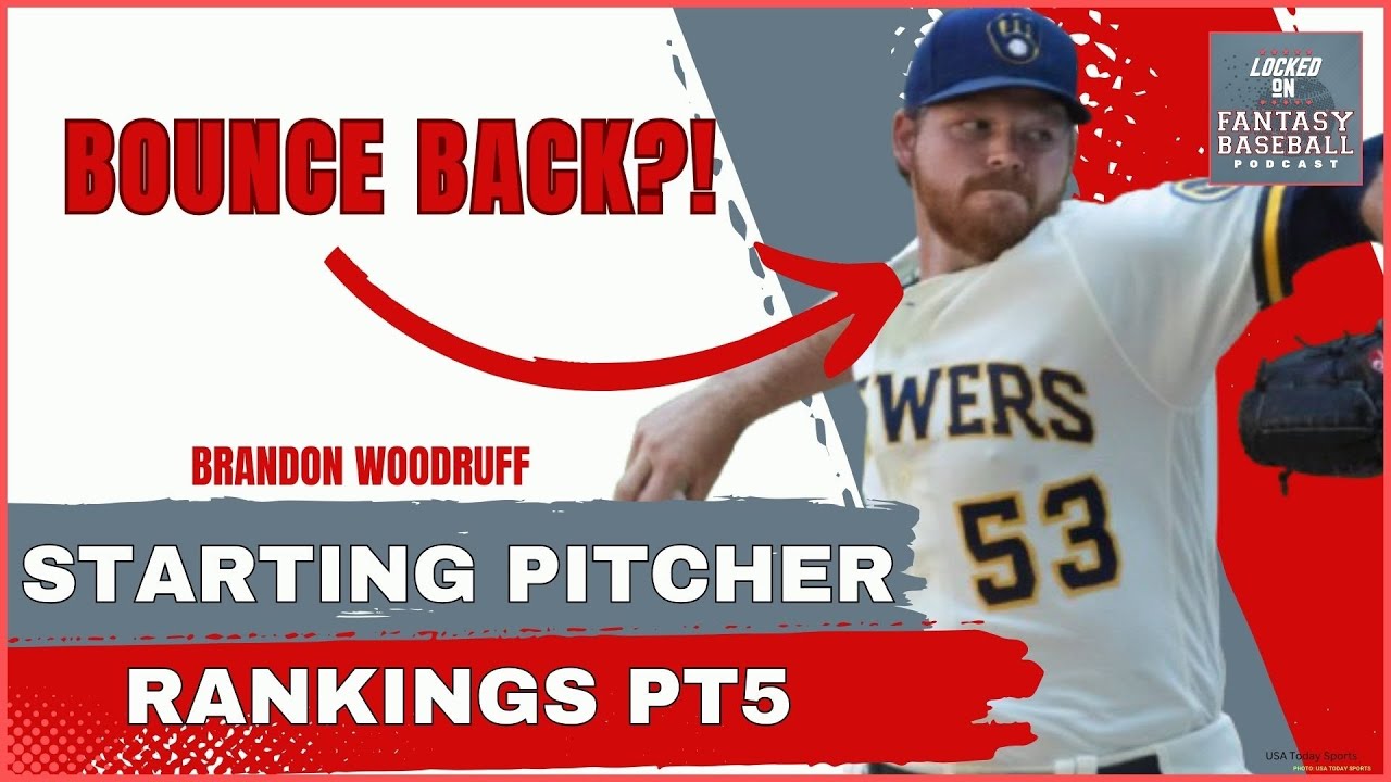 Can Brandon Woodruff Overcome Injury & Bounce Back In 2025 ? Late Round SP Targets !