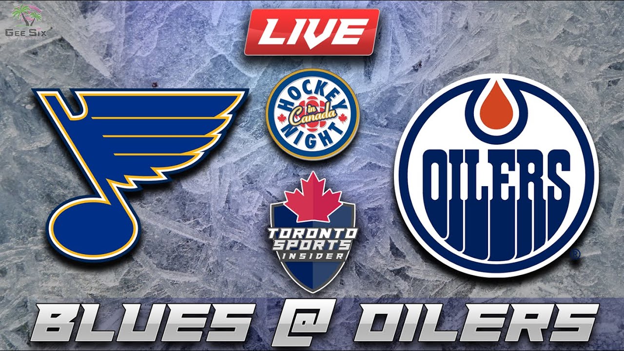 St. Louis Blues vs Edmonton Oilers LIVE Stream Game Audio | NHL LIVE Gamecast & Chat