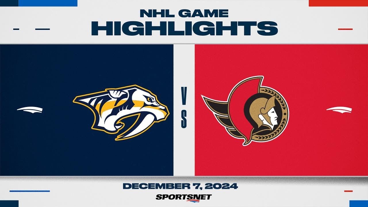 NHL Highlights | Predators vs. Senators - December 7, 2024
