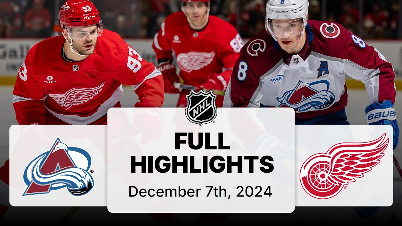 NHL Highlights | Avalanche vs. Red Wings | December 07, 2024