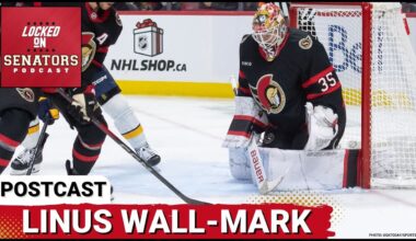 POSTCAST: LINUS ULLMARK, SECONDARY SCORING PUSHES OTTAWA SENATORS PAST NASHVILLE PREDATORS