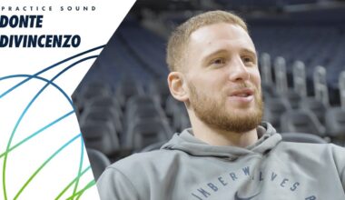 “We Are Together.” | Donte DiVincenzo Practice Sound | 12.07.24