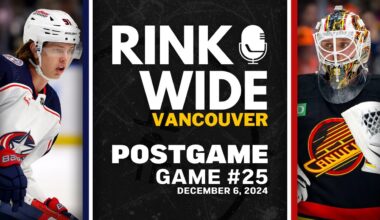 RINK WIDE POST-GAME: Vancouver Canucks vs Columbus Blue Jackets | Game 25 - Dec. 6, 2024