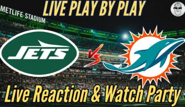 NY JETS vs MIAMI DOLPHINS LIVE REACTION &. WATCH PARTY