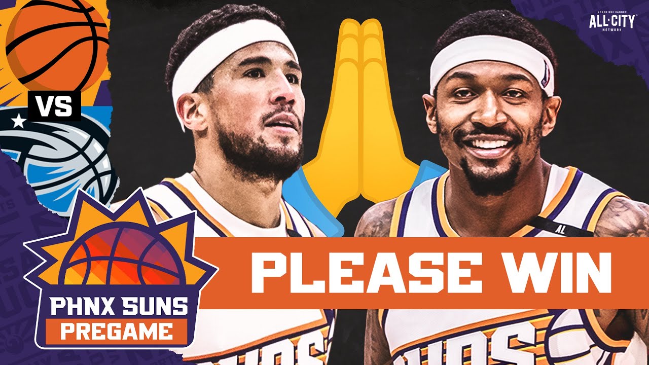 PREGAME: A Must Win For The Phoenix Suns? Tonight They Face Off Against The Orlando Magic