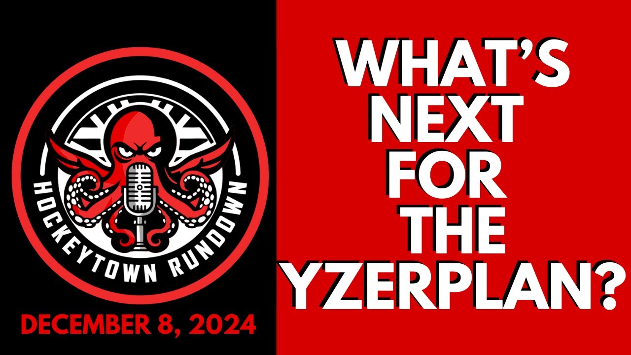 WHAT'S NEXT FOR THE DETROIT RED WINGS & THE YZERPLAN?