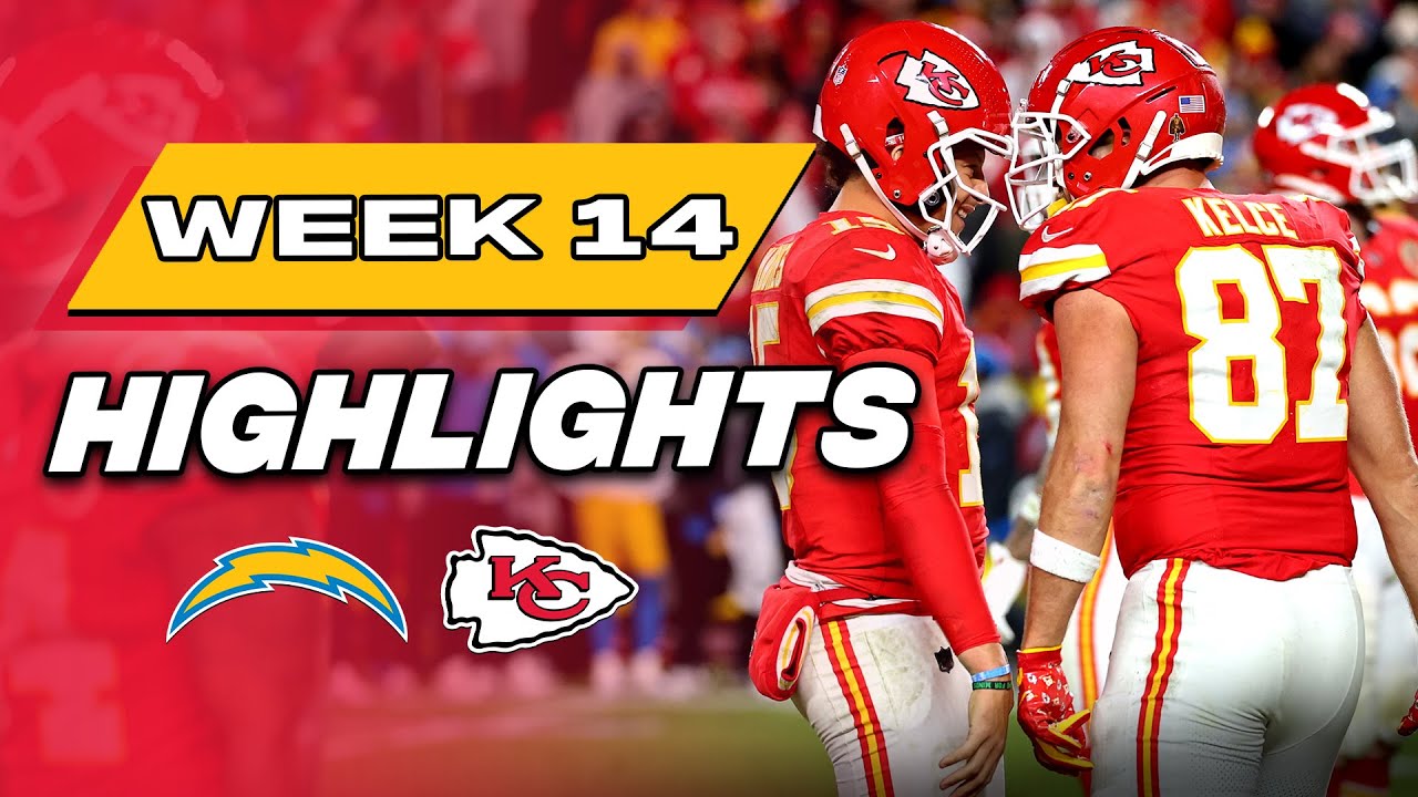 Kansas City Chiefs vs Los Angeles Chargers Game Highlights | NFL 2024 Season - Week 14