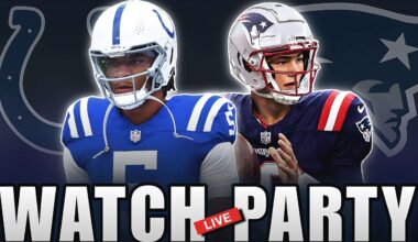 New England Patriots Vs Indianapolis Colts LIVE Watch Party | Play-By-Play + Reactions