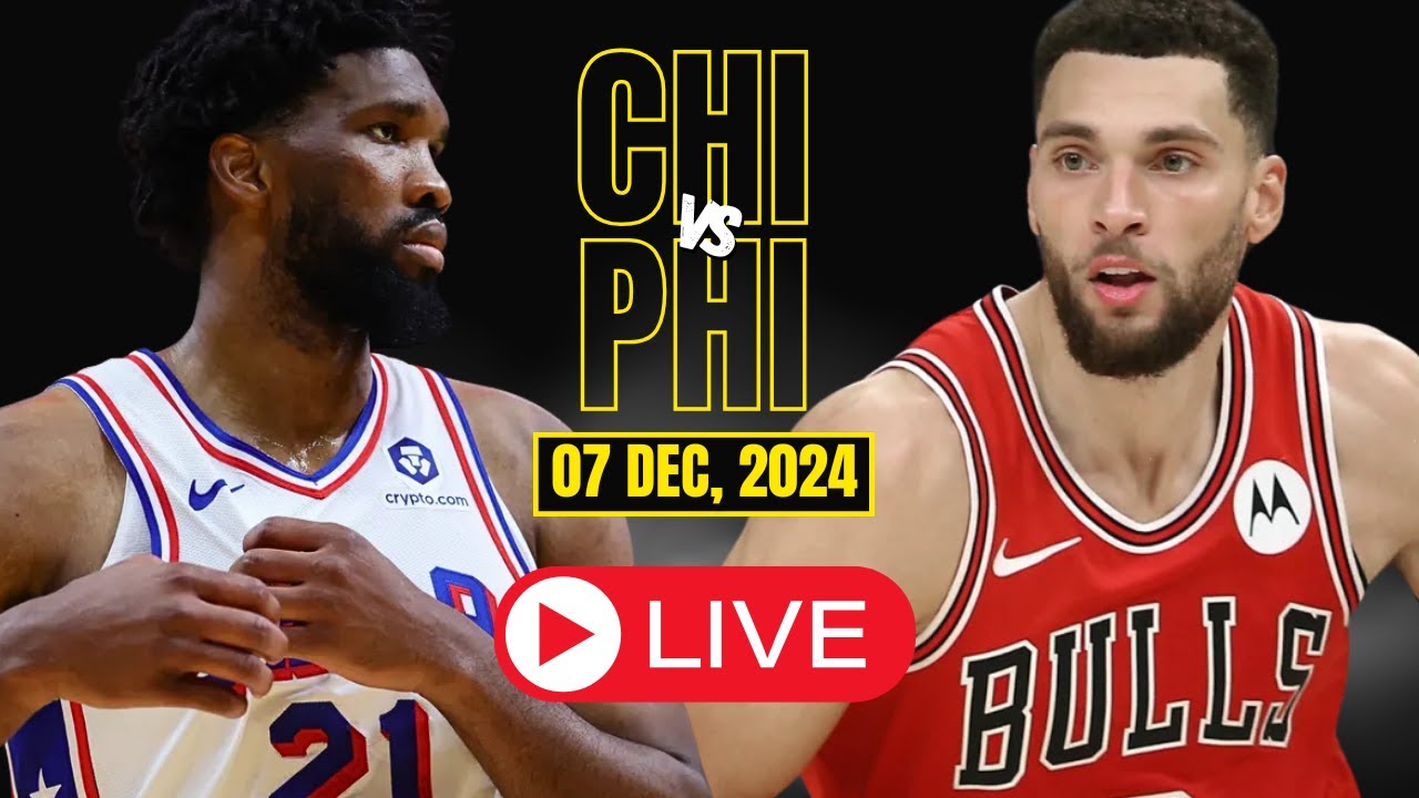 🔴LIVE : Chicago Bulls Vs Philadelphia 76ers Full Game | NBA Live | DEC 08 2024 | 2K