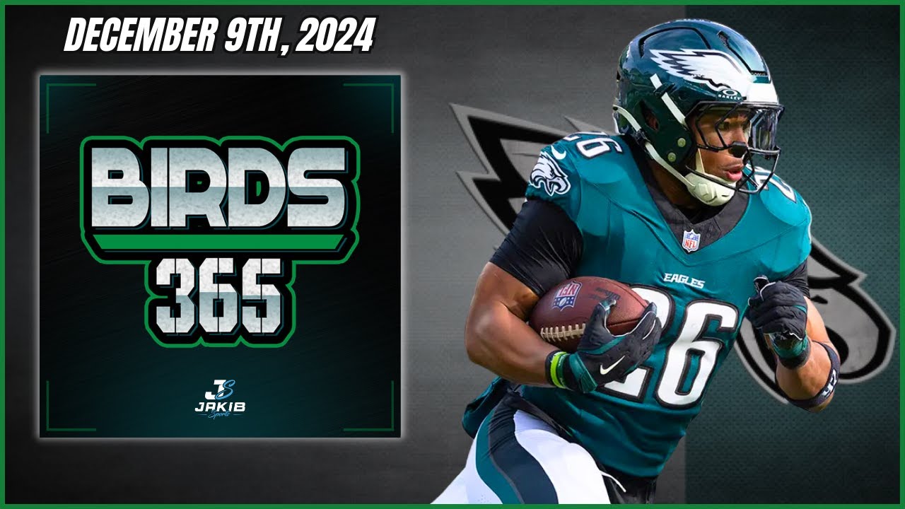 Birds 365: A Philadelphia Eagles Show | Monday December 9th, 2024