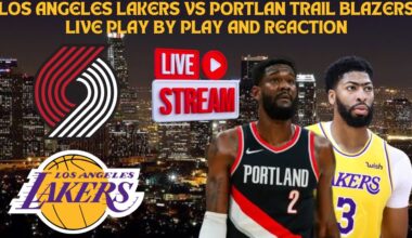 *LIVE* | Los Angeles Lakers Vs Portland Trail Blazers Live Play By Play & Reaction #nba