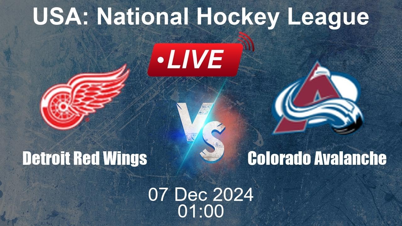 🔴 LIVE: Detroit Red Wings vs Colorado Avalanche - Live Ice Hockey Score