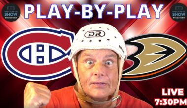 NHL GAME PLAY BY PLAY: DUCKS VS CANADIENS